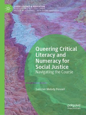 cover image of Queering Critical Literacy and Numeracy for Social Justice